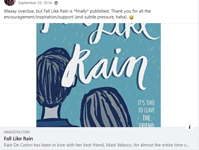 Facebook post screenshot with text, "Waaaay overdue, but Fall Like Rain is *finally* published. Thank you for the encouragement/inspiration/support (and subtle pressure, haha). :D"