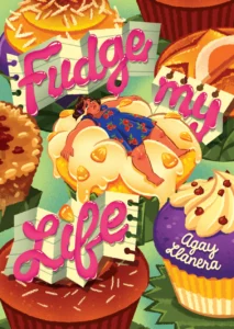 Book cover: Fudge My Life by Agay Llanera